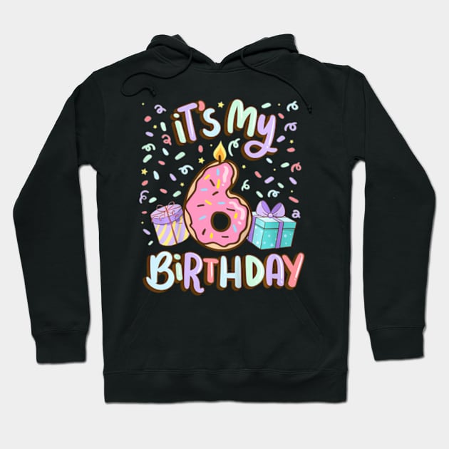 Kids It'S My 6Th Birthday Cake Donut 6 Year Old Confetti Hoodie by Sort of Vintage